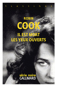 Il est mort les yeux ouverts