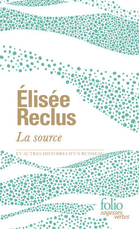La source et autres histoires d'un ruisseau