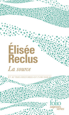 La source et autres histoires d'un ruisseau