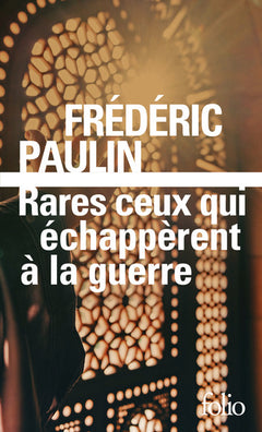 Rares ceux qui échappèrent à la guerre