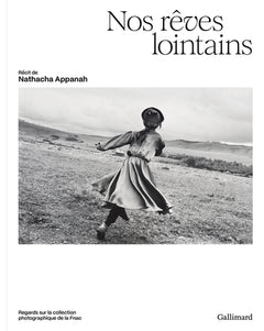 Nos rêves lointains