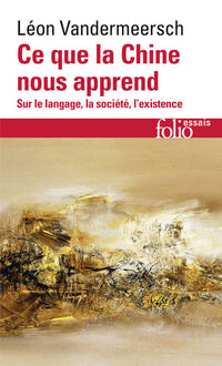 Ce que la Chine nous apprend