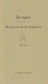 Les tiges, dix façons de les préparer