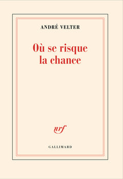 Où se risque la chance