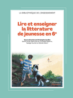 Lire et enseigner la littérature de jeunesse en 6ᵉ