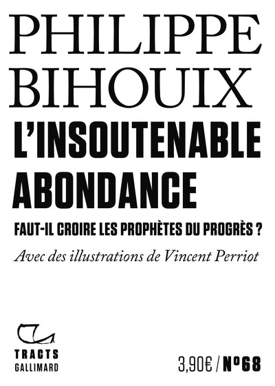 l'insoutenable abondance