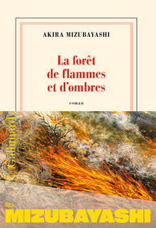 La forêt de flammes et d'ombres