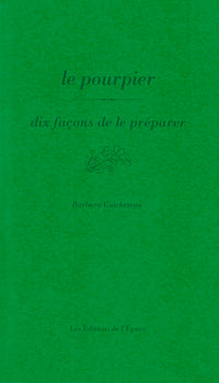 Le pourpier, dix façons de le préparer