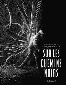 Sur les chemins noirs