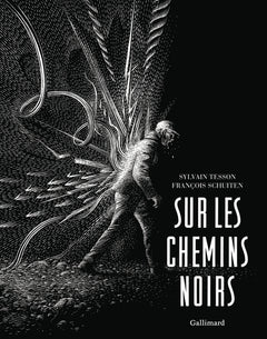 Sur les chemins noirs