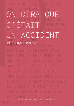On dira que c'était un accident