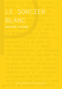 Le sorcier blanc