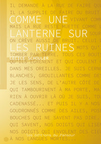 Comme une lanterne sur les ruines