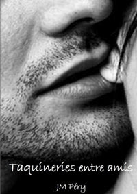 Taquineries entre amis