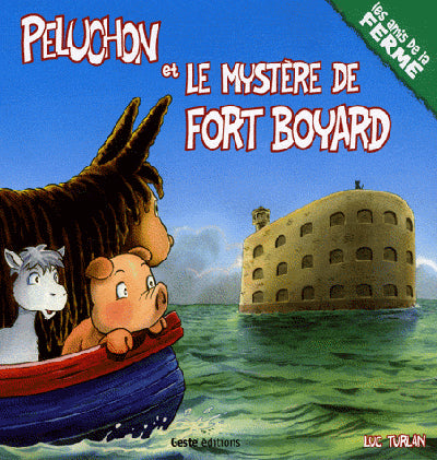 Peluchon et le mystère de Fort-Boyard