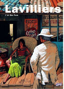 Lavilliers, l'or des fous (Album BD et son CD)