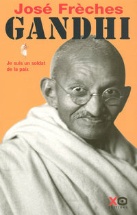 Gandhi - tome 1 Je suis un soldat de la paix
