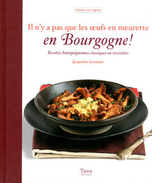 Il n'y a pas que l'oeuf meurette en Bourgogne