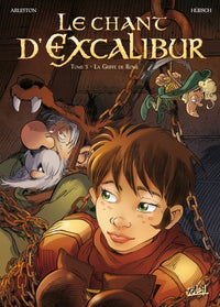 Le chant d'Excalibur T03