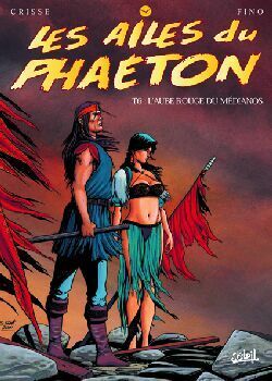 Les ailes du phaeton, tome 6 : L'aube rouge du Médianos