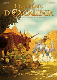 Le Chant d'Excalibur T02 - Le Sidhe aux mille charmes