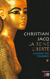 La reine liberté - tome 1 L'empire des ténèbres