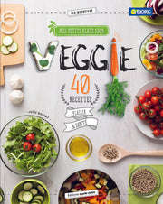 Mes petits plats 100% veggie
