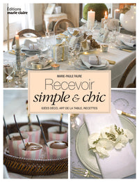 Recevoir simple et chic