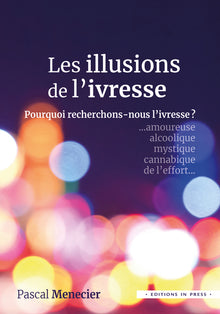 Les illusions de l'ivresse