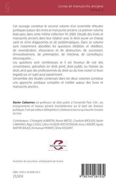 Livres et manuscrits anciens: Approche juridique Volume 2