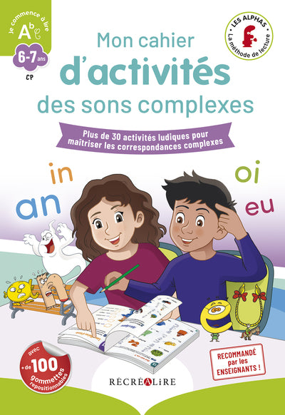 Mon cahier d'activités des Alphas - Les sons complexes