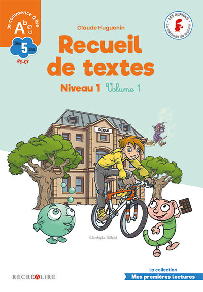 Recueil de textes niveau 1 - Tome 1