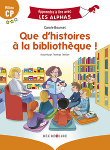Que d'histoires à la bibliothèque !