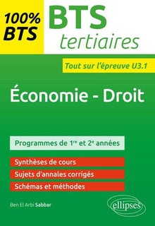 100% BTS Tertiaires Économie Droit Tout sur l'Épreuve