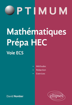 Mathématiques Prépa HEC Voie ECS Méthodes Rédaction Exercices
