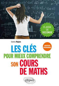 Les clés pour mieux comprendre son cours de maths