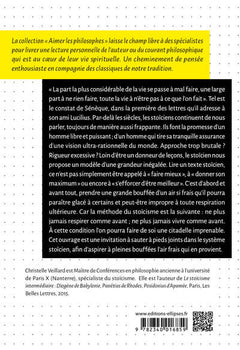 Les Stoïciens. Une philosophie de l'exigence