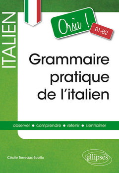 Orsù ! Grammaire pratique de l’italien