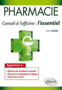 Pharmacie conseil à l'officine l'essentiel