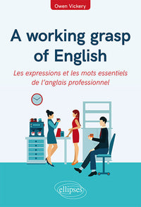 A working grasp of English