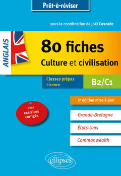 Anglais. 80 fiches de culture et civilisation