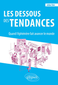 Les dessous des tendances
