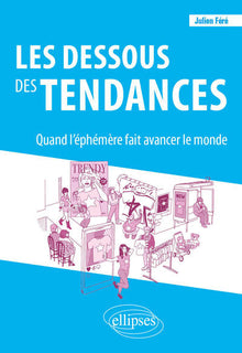 Les dessous des tendances