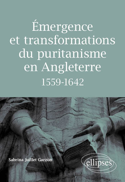 Émergence et transformations du puritanisme en Angleterre