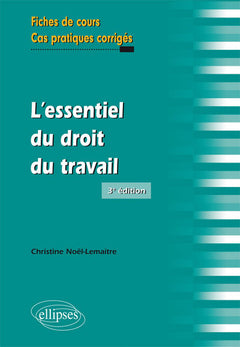 L’essentiel du droit du travail