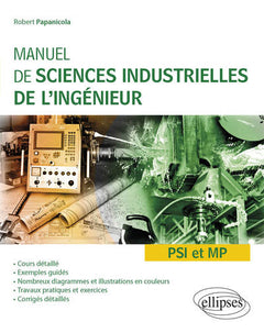 Manuel de sciences industrielles de l'ingénieur (SII) - PSI et MP