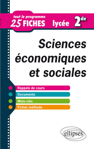 Sciences économiques et sociales lycée seconde tout le programme 25 fiches
