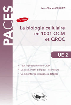La biologie cellulaire en 1001 QCM et QROC