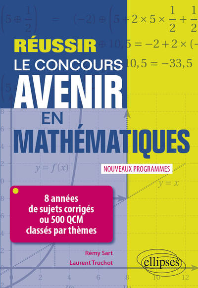 Réussir le concours Avenir en Mathématiques