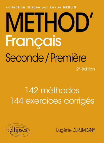 Méthod' Français: Seconde/Première